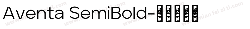 Aventa SemiBold字体转换